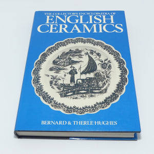 Reference Book | The Collectors Encyclopaedia of English Ceramics